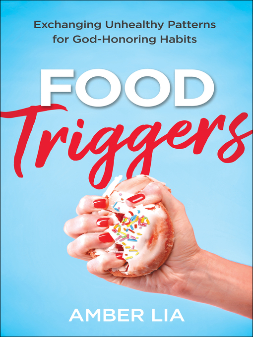 Title details for Food Triggers by Amber Lia - Available